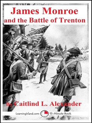 cover image of James Monroe and the Battle of Trenton